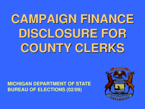 CAMPAIGN FINANCE DISCLOSURE FOR  COUNTY CLERKS