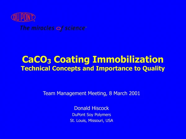 CaCO 3  Coating Immobilization Technical Concepts and Importance to Quality