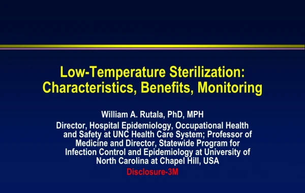 Low-Temperature Sterilization:  Characteristics, Benefits, Monitoring