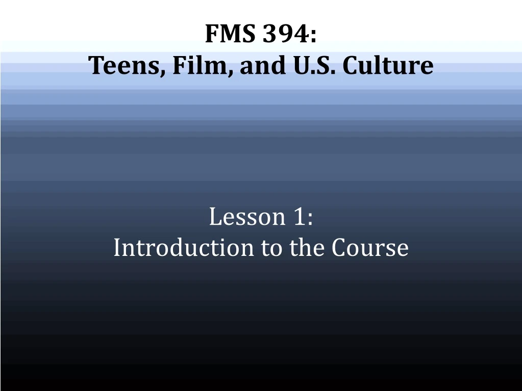 fms 394 teens film and u s culture