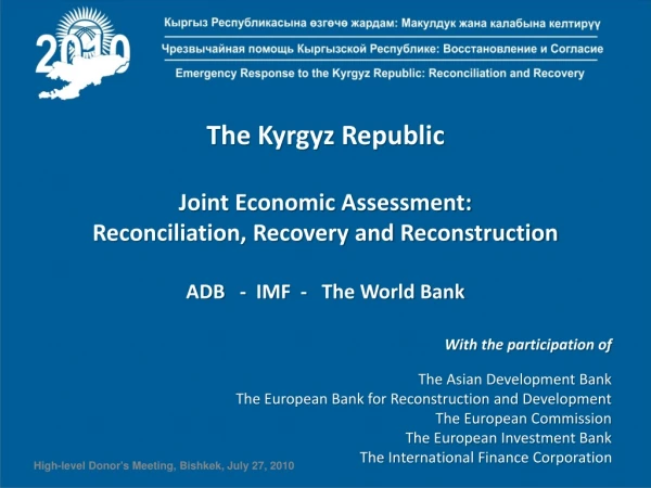 The Kyrgyz Republic Joint Economic Assessment: Reconciliation, Recovery and Reconstruction