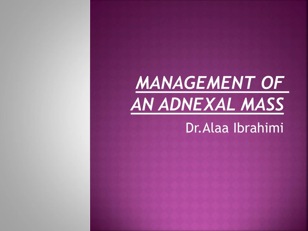 management of an adnexal mass