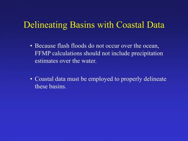 Delineating Basins with Coastal Data