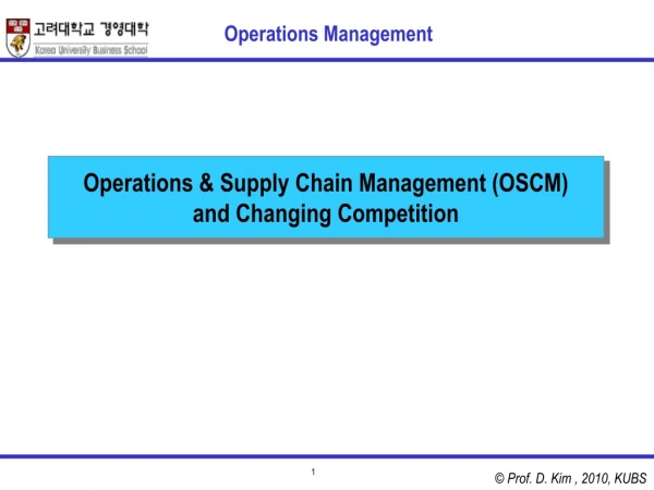 Operations &amp; Supply Chain Management (OSCM) and Changing Competition