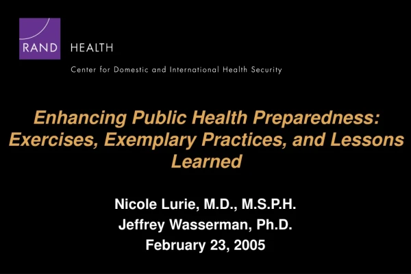 Enhancing Public Health Preparedness: Exercises, Exemplary Practices, and Lessons Learned