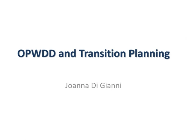 OPWDD and Transition Planning