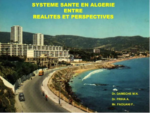SYSTEME SANTE EN ALGERIE ENTRE REALITES ET PERSPECTIVES