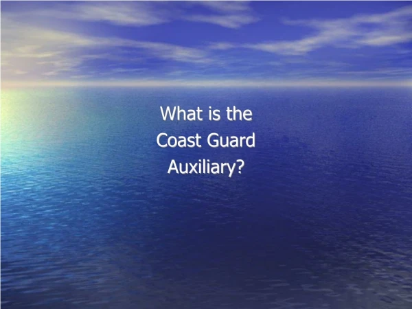 What is the Coast Guard Auxiliary?
