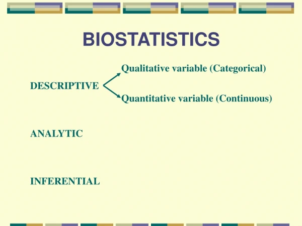 BIOSTATISTICS