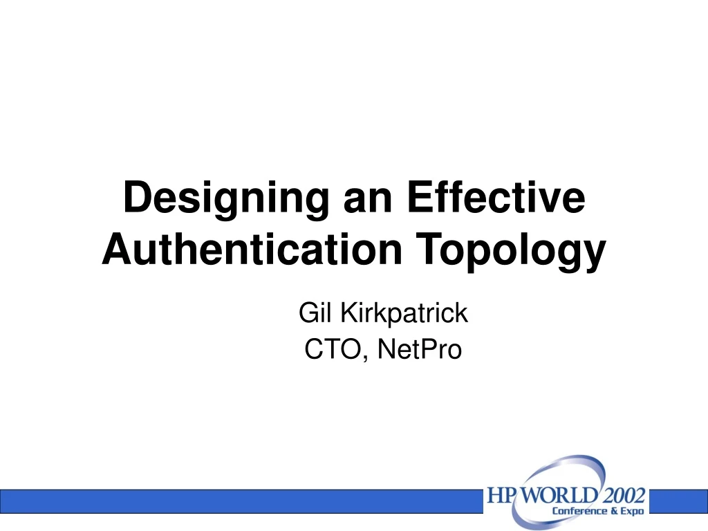 designing an effective authentication topology