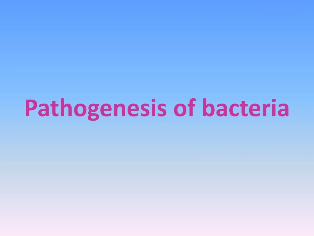 pathogenesis of bacteria