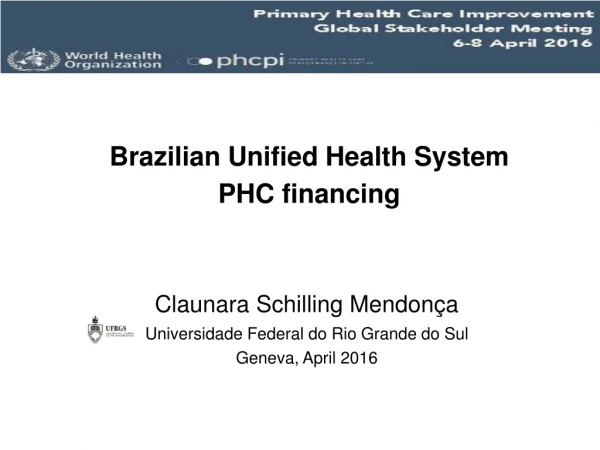 Brazilian Unified Health System PHC financing