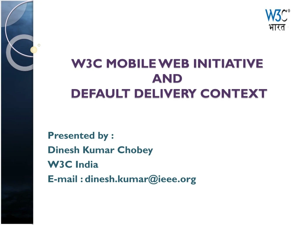 w3c mobile web initiative and default delivery context