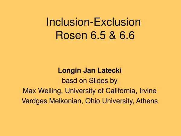 Inclusion-Exclusion  Rosen 6.5 &amp; 6.6