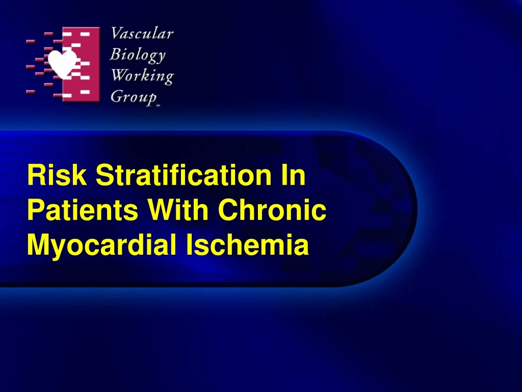 risk stratification in patients with chronic myocardial ischemia
