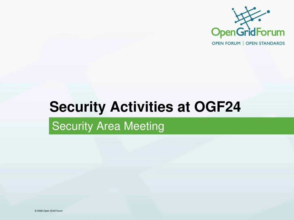 security activities at ogf24