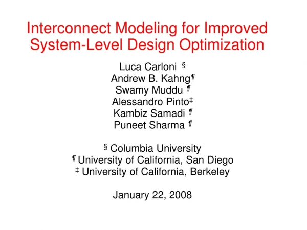 Interconnect Modeling for Improved System-Level Design Optimization