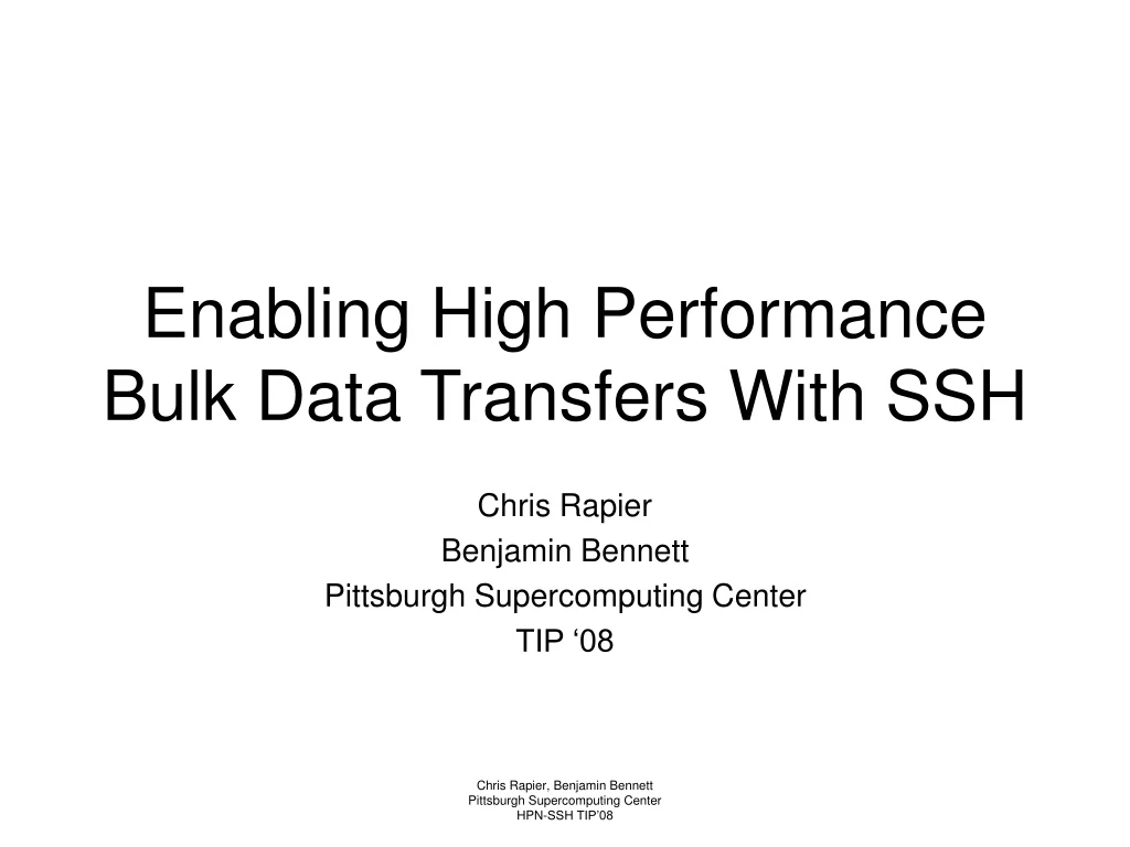 enabling high performance bulk data transfers with ssh