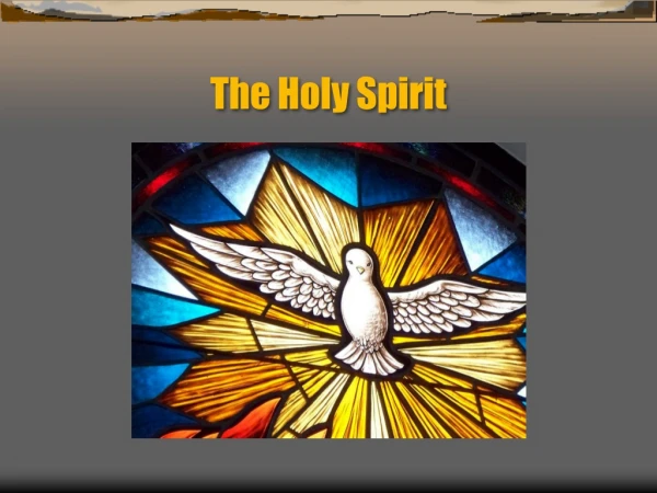 The Holy Spirit