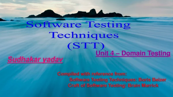 Software Testing      Techniques       (STT)
