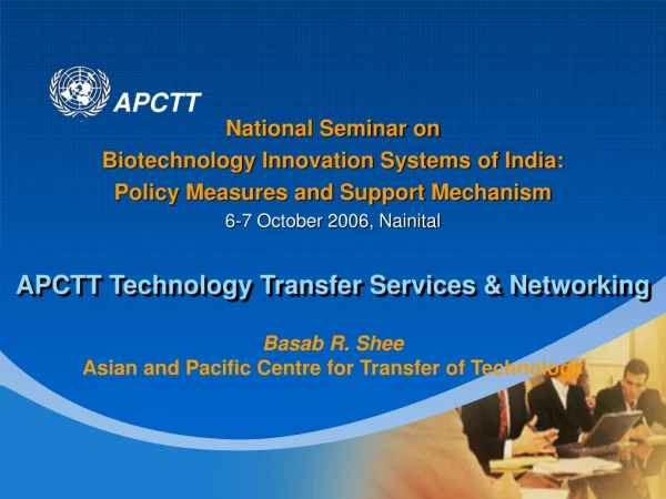 APCTT Technology Transfer Services &amp; Networking