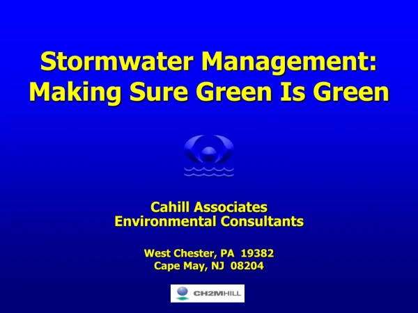Stormwater Management: Making Sure Green Is Green