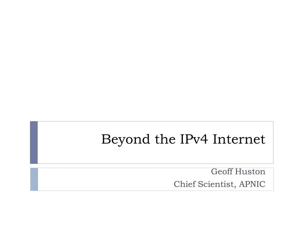 beyond the ipv4 internet