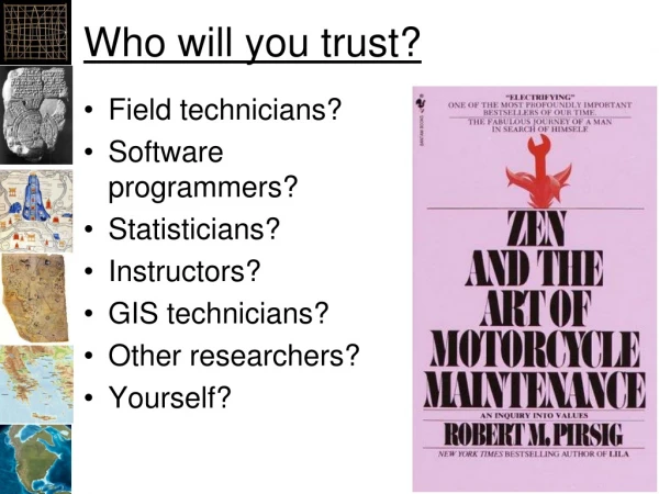 Who will you trust?