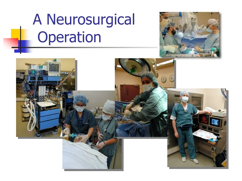 a neurosurgical operation