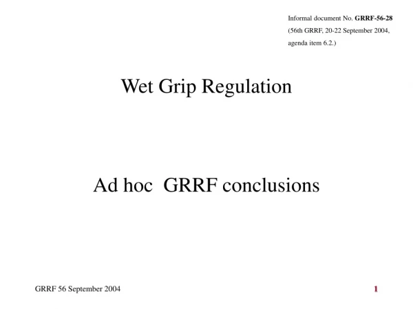 Wet Grip Regulation Ad hoc   GRRF conclusions