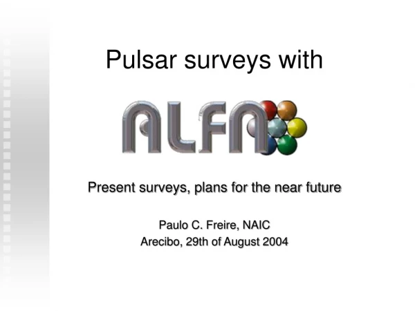 Pulsar surveys with