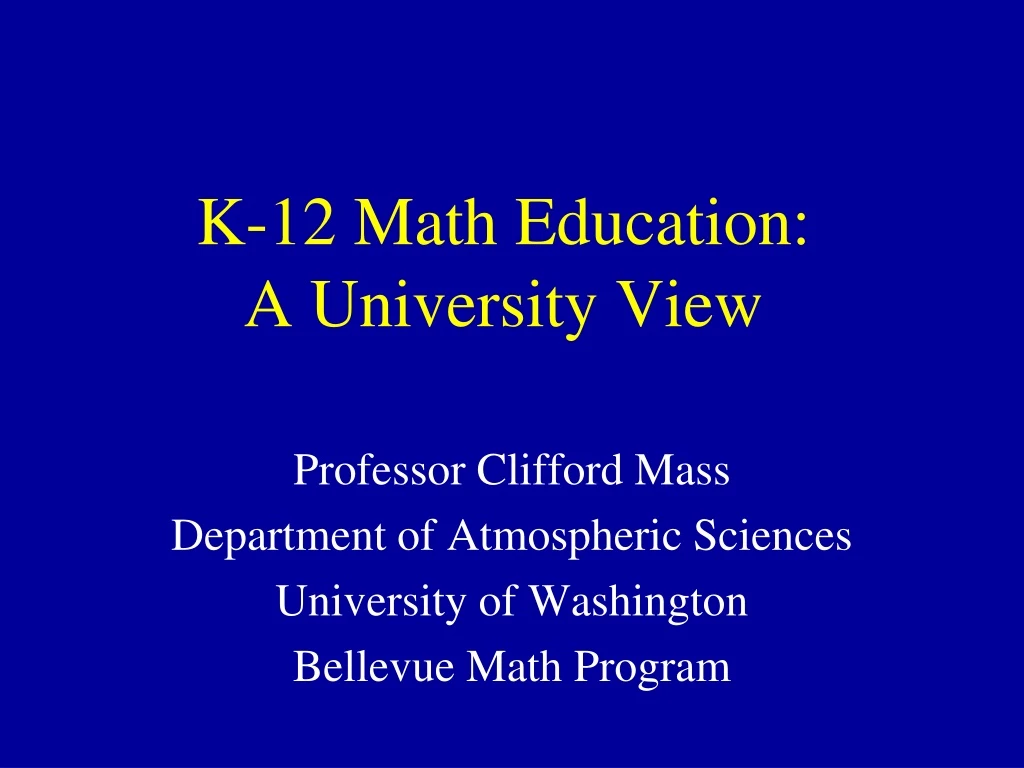 k 12 math education a university view