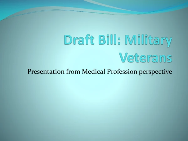Draft Bill: Military Veterans