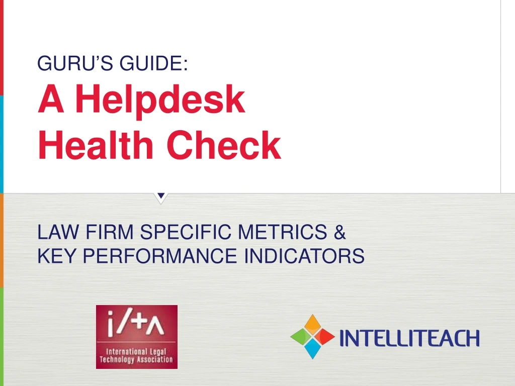 guru s guide a helpdesk health check law firm