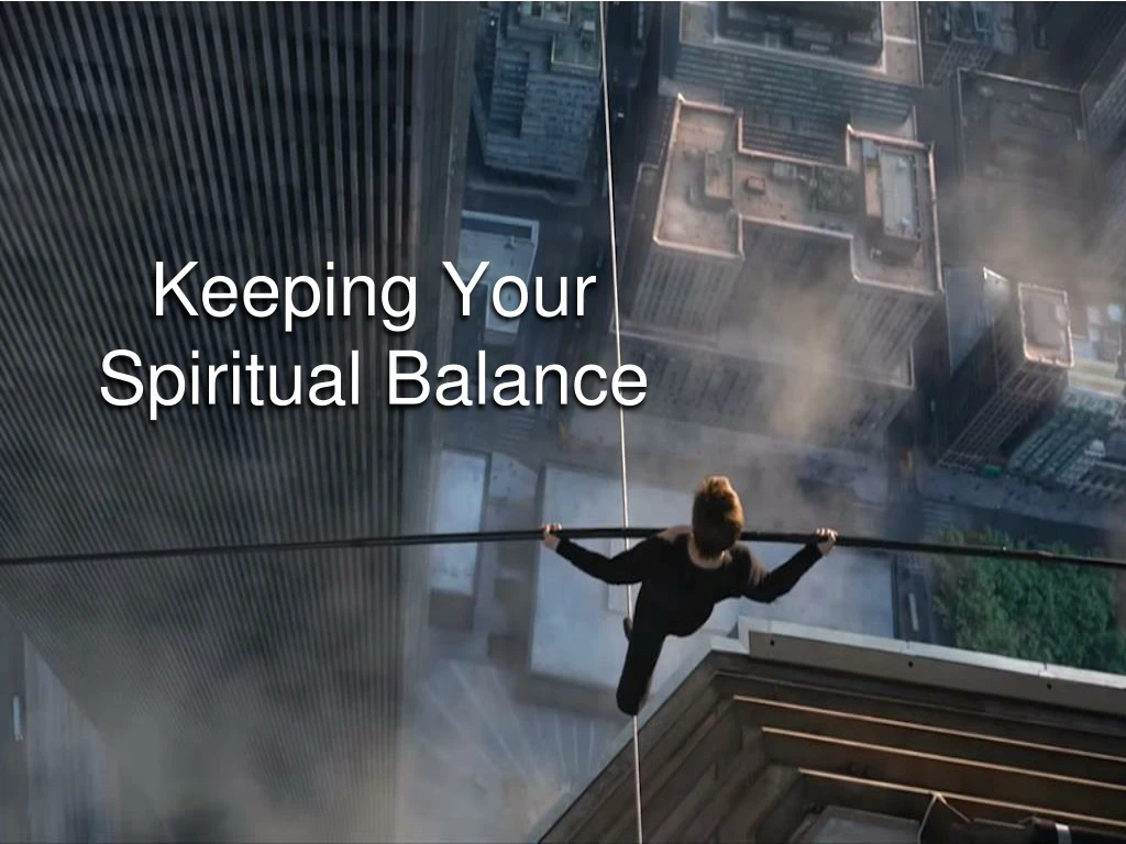 keeping your spiritual balance