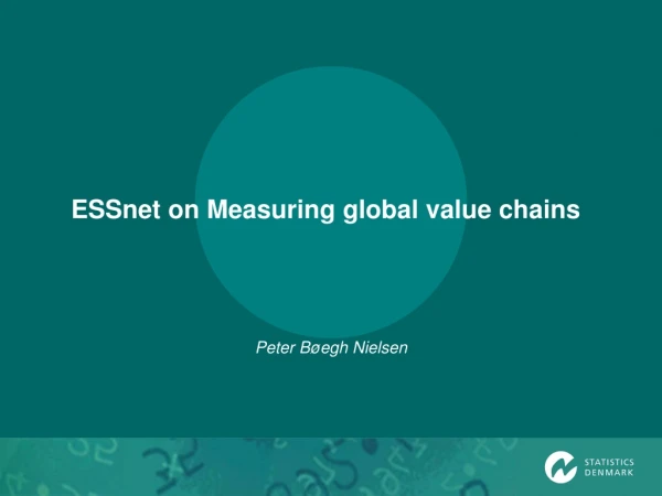 ESSnet on Measuring global value chains