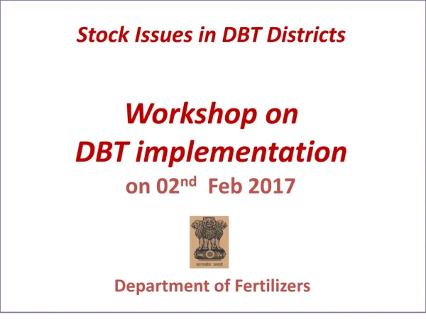 Stock Issues in DBT Districts Workshop  on  DBT implementation