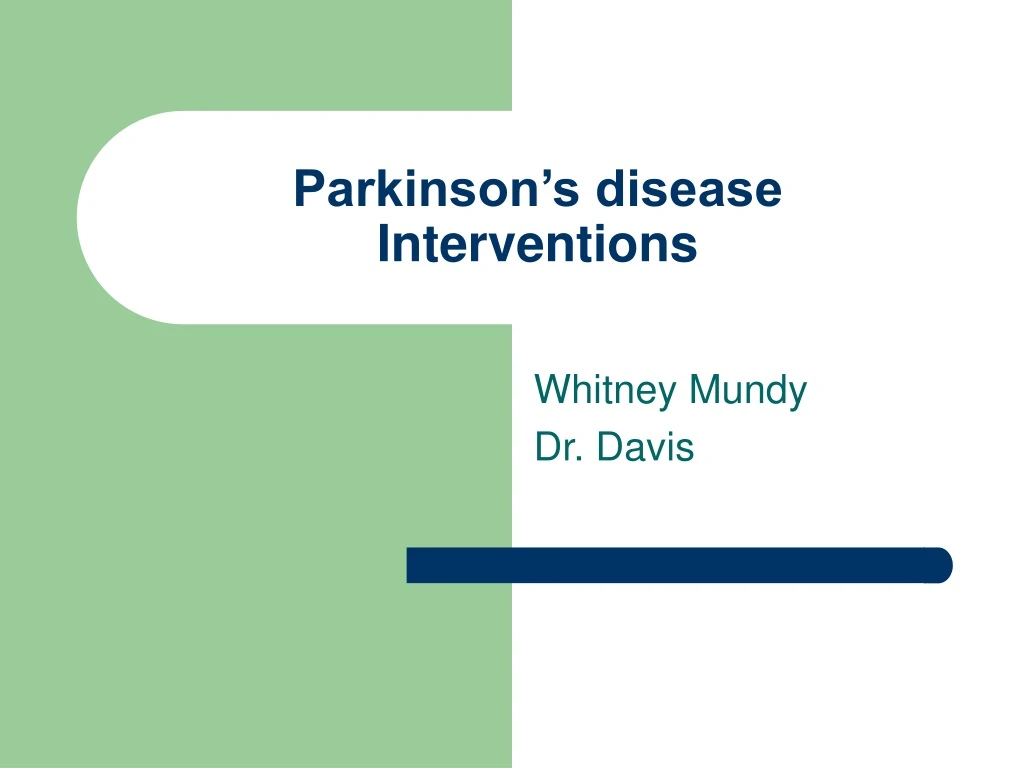 parkinson s disease interventions