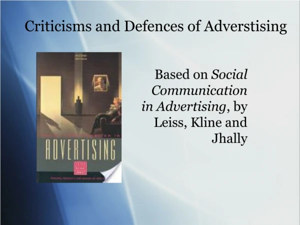 Criticisms and Defences of Adverstising