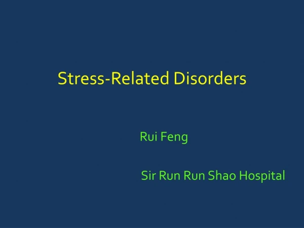 Stress-Related Disorders