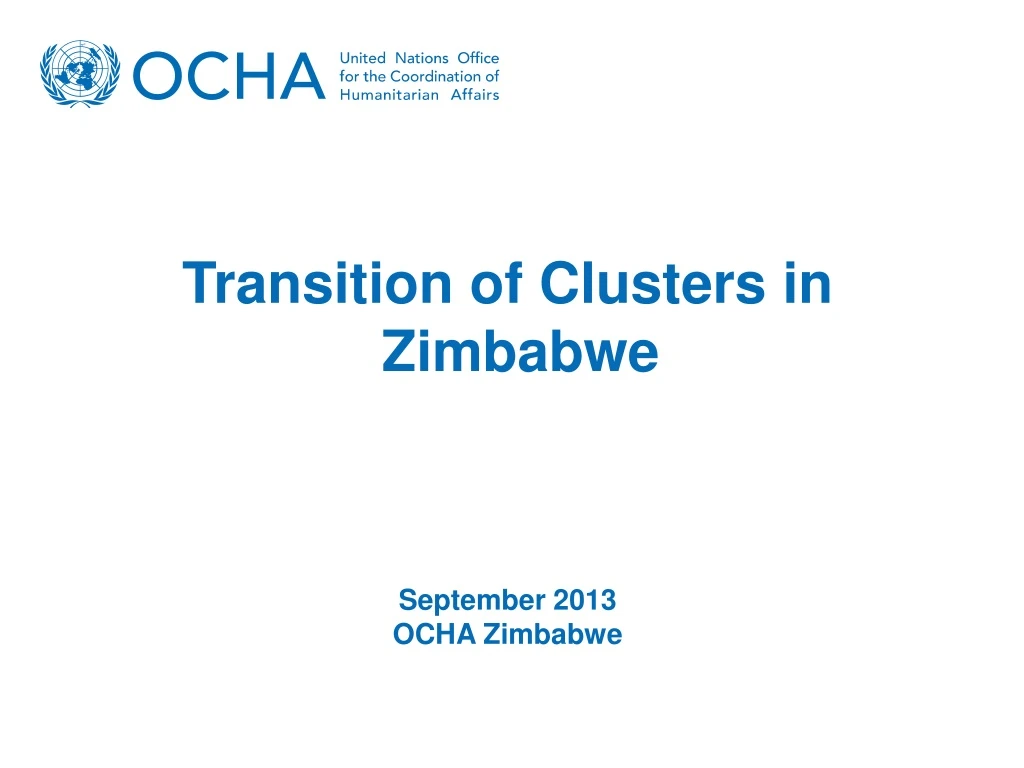 transition of clusters in zimbabwe september 2013