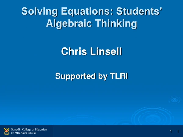 Solving Equations: Students’ Algebraic Thinking