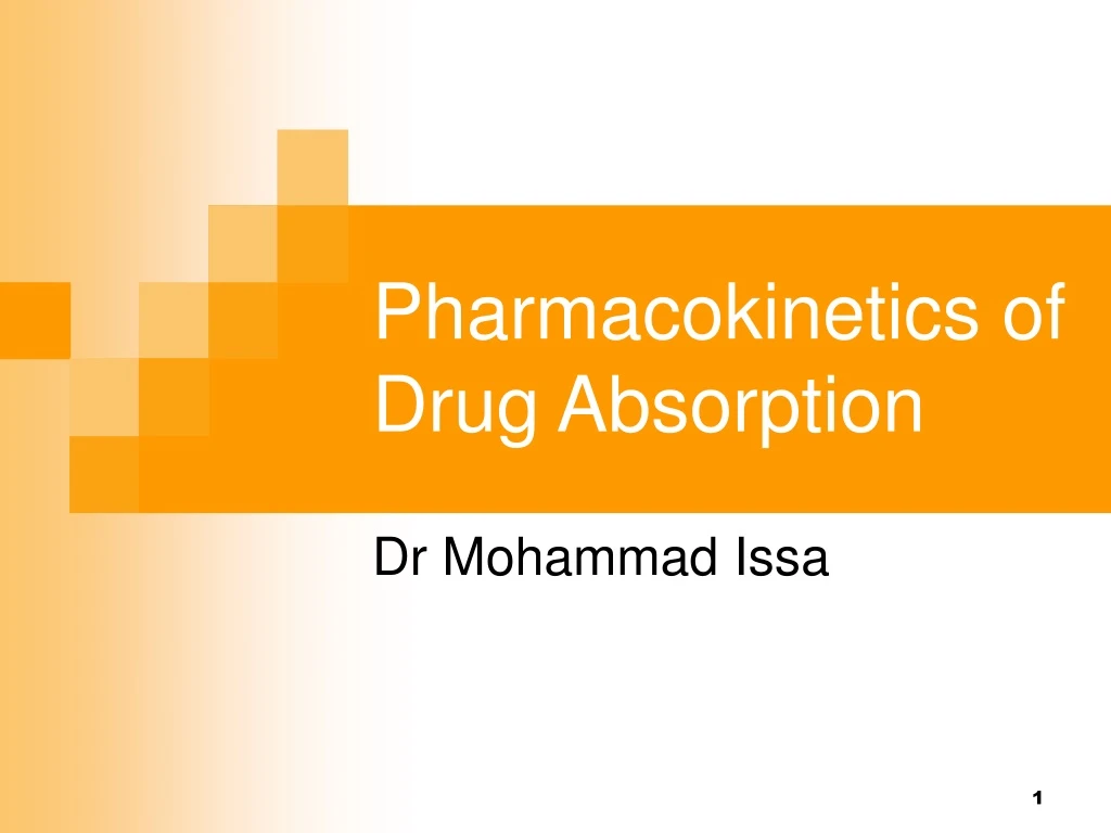 pharmacokinetics of drug absorption