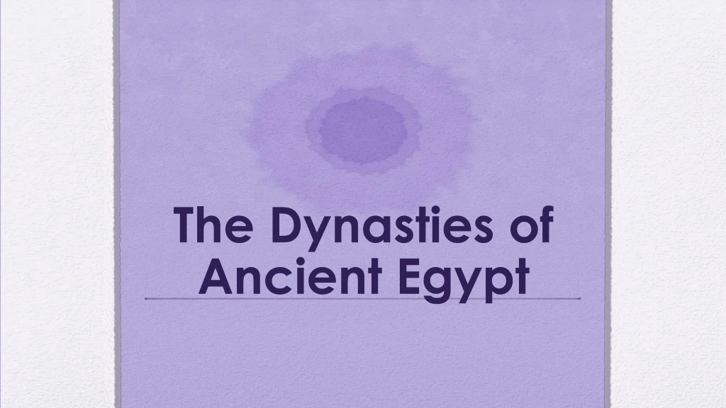 the dynasties of ancient egypt