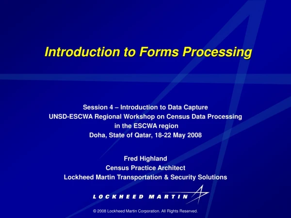Introduction to Forms Processing