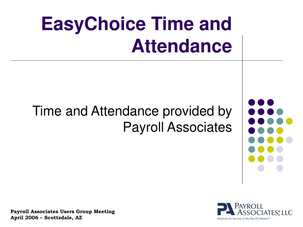 PPT EasyChoice Time and Attendance PowerPoint Presentation, free