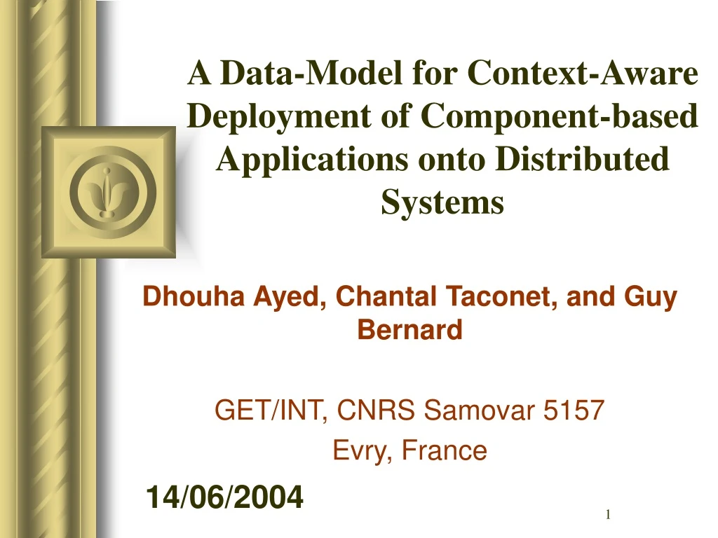 a data model for context aware deployment of component based applications onto distributed systems