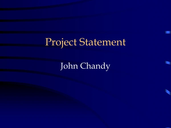 Project Statement John Chandy