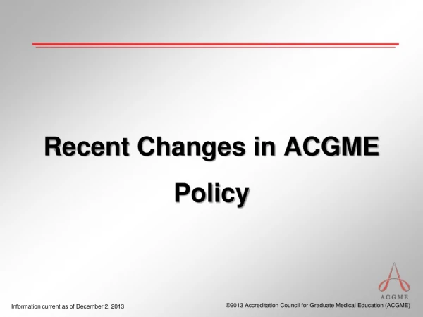 Recent Changes in ACGME Policy