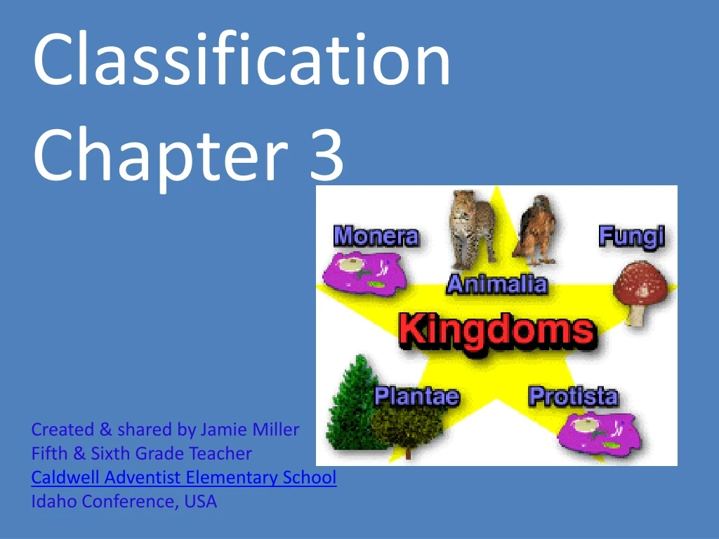 classification chapter 3 created shared by jamie